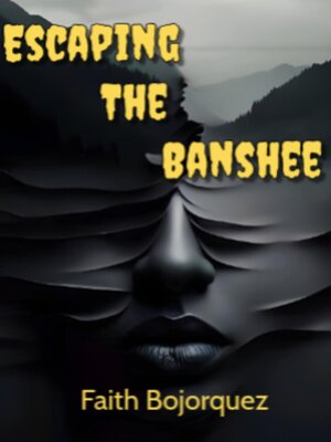 cover image of Escaping the Banshee
